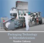 Packaging Technology in Microfabrication