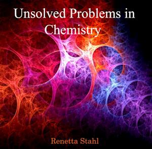 Unsolved Problems in Chemistry