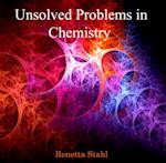 Unsolved Problems in Chemistry