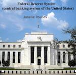 Federal Reserve System (central banking system of the United States)