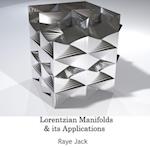 Lorentzian Manifolds & its Applications