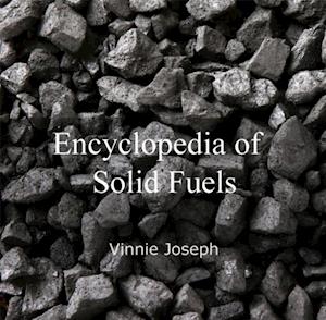 Encyclopedia of Solid Fuels