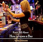 Know All About How to open a Bar