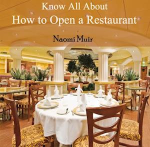 Know All About How to Open a Restaurant