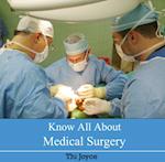 Know All About Medical Surgery