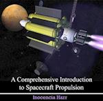 Comprehensive Introduction to Spacecraft Propulsion, A