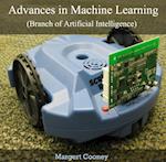 Advances in Machine Learning (Branch of Artificial Intelligence)