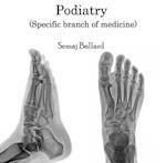Podiatry (Specific branch of medicine)