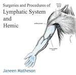 Surgeries and Procedures of Lymphatic System and Hemic