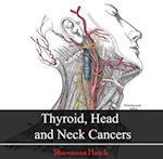 Thyroid, Head and Neck Cancers