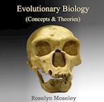 Evolutionary Biology (Concepts & Theories)