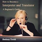 How to Become a Interpreter and Translator