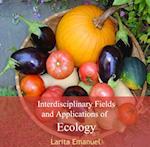 Interdisciplinary Fields and Applications of Ecology