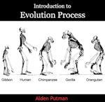 Introduction to Evolution Process
