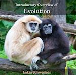 Introductory Overview of Evolution