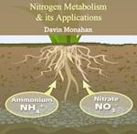 Nitrogen Metabolism & its Applications