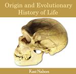 Origin and Evolutionary History of Life