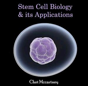 Stem Cell Biology & its Applications