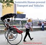 Sustainable Human-powered Transport and Vehicles