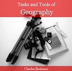Tasks and Tools of Geography