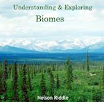 Understanding & Exploring Biomes