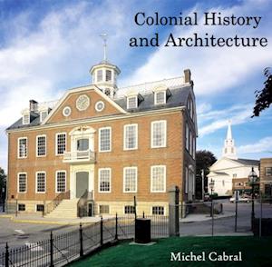 Colonial History and Architecture