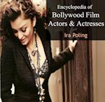 Encyclopedia of Bollywood Film Actors & Actresses