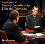 Encyclopedia of Famous Comedians in Film and Television