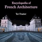 Encyclopedia of French Architecture