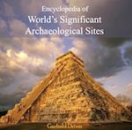 Encyclopedia of World's Significant Archaeological Sites