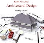 Know All About Architectural Design