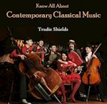 Know All About Contemporary Classical Music