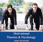 Motivational Theories & Psychology