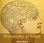 Philosophy of Mind