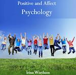 Positive and Affect Psychology