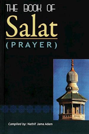 Kitab Al-Salaah  (The book of Prayer)