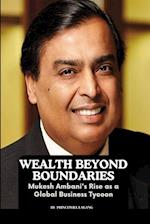 Wealth Beyond Boundaries