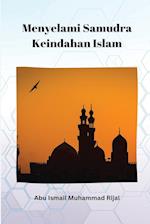 Menyelami Samudra Keindahan Islam