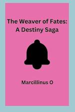 The Weaver of Fates