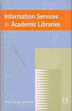 Information Services in Academic Libraries
