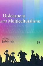 Dislocations and Multiculturalisms