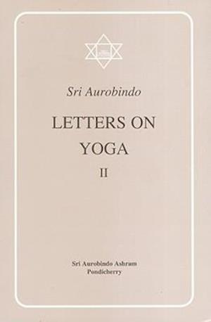 Letter on Yoga Vol. II