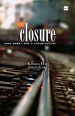 Closure - Some Poems and A Conversation 