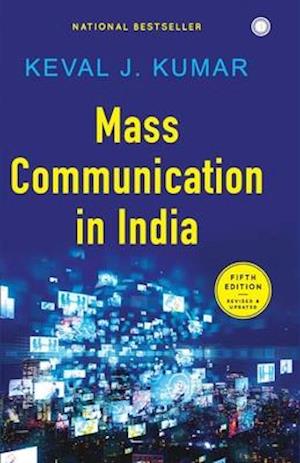 Mass Communication in India, Fifth Edition