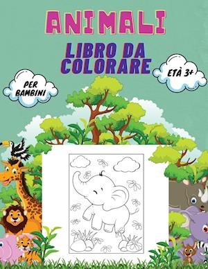 Animali Libro da Colorare per Bambini età 3+