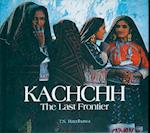 Kachchh the Last Frontier