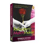 The Reluctant Matchmaker