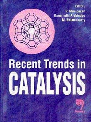 Recent Trends in Catalysis