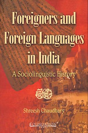 Foreigners and Foreign Languages in India