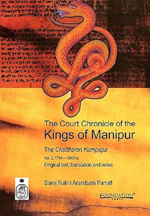 The Court Chronicle of the Kings of Manipur